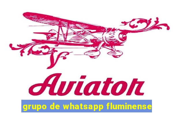 grupo de whatsapp fluminense